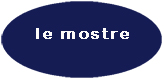 le mostre